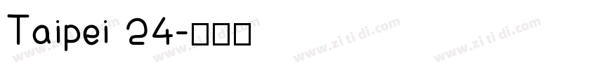 Taipei 24字体转换